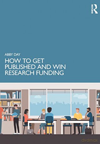 How to Get Published and Win Research Funding - Abby Day [KSIĄŻKA]