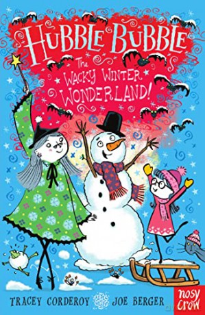 Hubble Bubble: The Wacky Winter Wonderland - Tracey Corderoy [KSIĄŻKA]