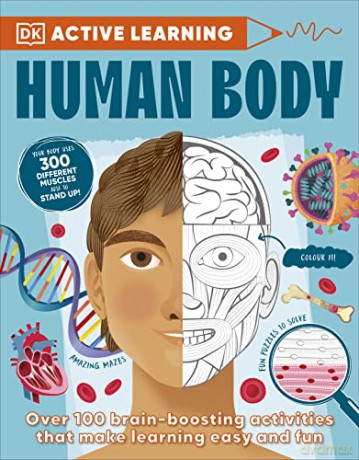 Human Body: Over 100 Brain-Boosting Activities that Make Learning Easy and Fun - Dk [KSIĄŻKA]