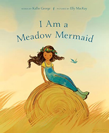 I Am a Meadow Mermaid - Kallie George [KSIĄŻKA]