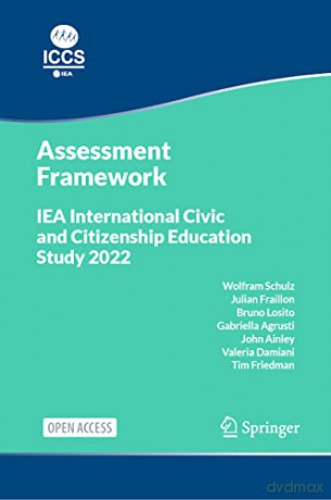 IEA International Civic and Citizenship Education Study 2022 Assessment Framework - Wolfram Schulz [KSIĄŻKA]