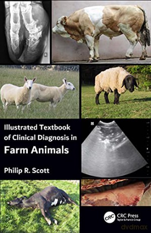 Illustrated Textbook of Clinical Diagnosis in Farm Animals - Scott [KSIĄŻKA]
