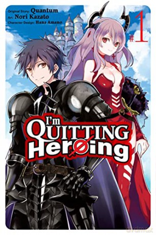 I'm Quitting Heroing, Vol. 1 - Quantum [KSIĄŻKA]