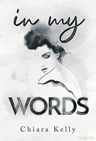 In My Words - Chiara Kelly [KSIĄŻKA]