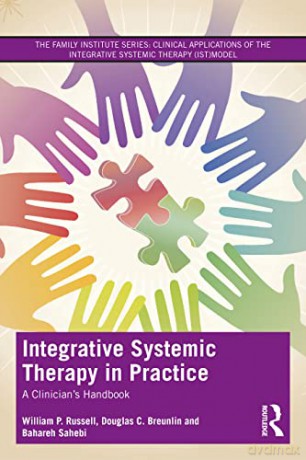 Integrative Systemic Therapy in Practice: A Clinician's Handbook - William Russell [KSIĄŻKA]