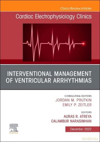 Interventional Management of Ventricular Arrhythmias, An Issue of Cardiac Electrophysiology Clinics - Auras R. Atreya [KSIĄŻKA]