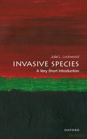 Invasive Species: A Very Short Introduction - Julie Lockwood [KSIĄŻKA]