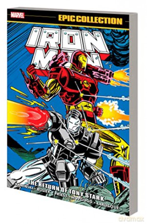 Iron Man Epic Collection: The Return Of Tony Stark - Len Et Al Kaminski [KSIĄŻKA]