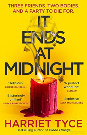 It Ends At Midnight: The addictive new thriller from the bestselling author of Blood Orange - Harriet Tyce [KSIĄŻKA]