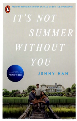 It's Not Summer Without You: Book 2 in the Summer I Turned Pretty Series - Han Jenny [KSIĄŻKA]