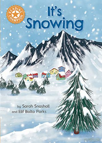 It's Snowing: Independent Reading Orange 6 Non-fiction - Sarah Snashall [KSIĄŻKA]