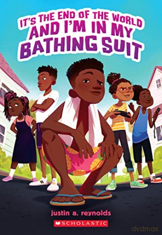 It's the End of the World and I'm in My Bathing Suit - Justin Reynolds [KSIĄŻKA]
