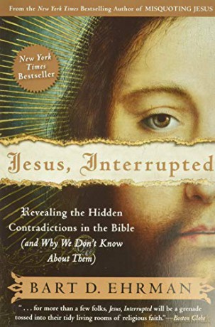 Jesus Interrupted: Revealing the Hidden Contradictions in the Bible - Bart Ehrman [KSIĄŻKA]
