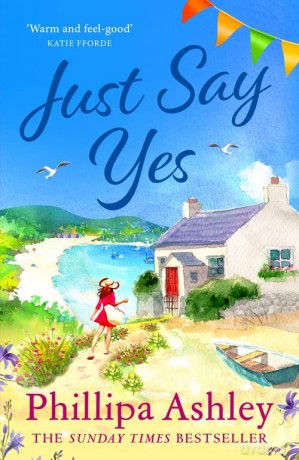 Just Say Yes - Phillipa Ashley [KSIĄŻKA]