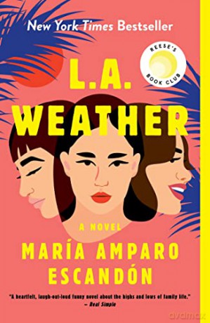 L.A. Weather: A Novel - Amparo, M Escand N [KSIĄŻKA]