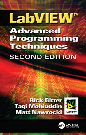LabView: Advanced Programming Techniques, Second Edition - Bitter [KSIĄŻKA]