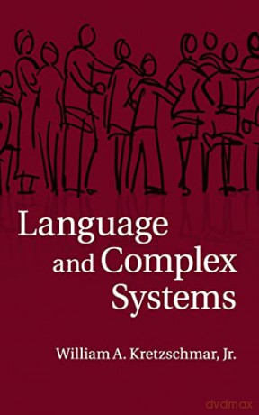 Language and Complex Systems - William Jr [KSIĄŻKA]