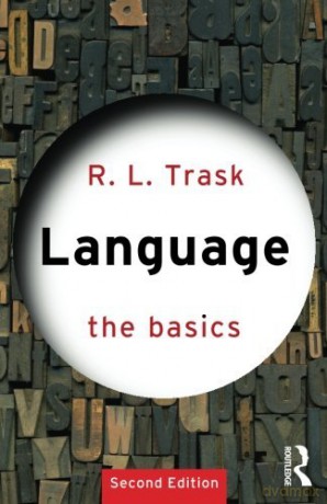 Language The Basics by Trask, R. L. - R L Trask [KSIĄŻKA]