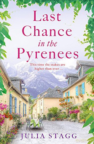 Last Chance in the Pyrenees: Fogas Chronicles 5 - Julia Stagg [KSIĄŻKA]
