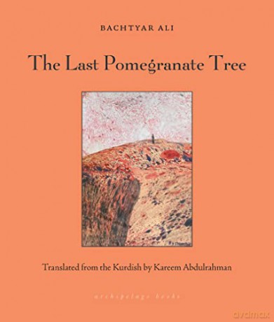 Last Pomegranate Tree, The - Bachtyar Ali [KSIĄŻKA]