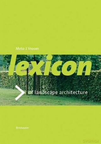 Lexicon of Garden and Landscape Architecture - Meto J. Vroom [KSIĄŻKA]