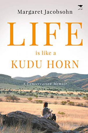 Life is Like a Kudu Horn: A Memoir - Margaret Jacobsohn [KSIĄŻKA]