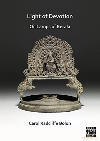 Light of Devotion: Oil Lamps of Kerala - Carol Radclif Bolon [KSIĄŻKA]