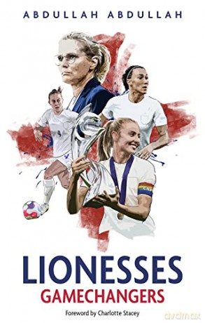 Lionesses: Gamechangers - Abdullah Abdullah [KSIĄŻKA]