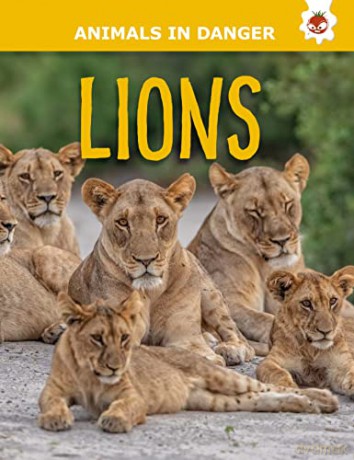 Lions - Animals In Danger - Kington Emily [KSIĄŻKA]