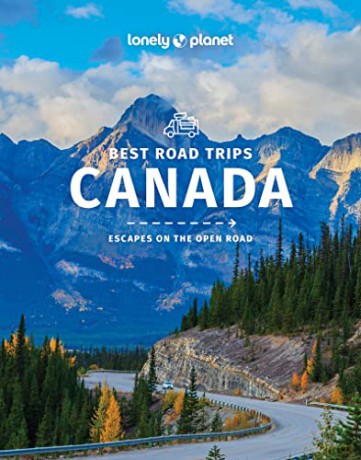 Lonely Planet Best Road Trips Canada - Unknown [KSIĄŻKA]