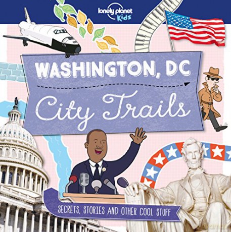 Lonely Planet Kids City Trails - Washington DC [KSIĄŻKA]