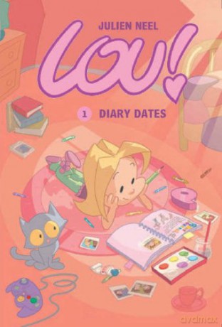 Lou!: Diary Dates: v. 1 - Julien Neel [KSIĄŻKA]