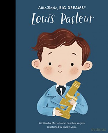 Louis Pasteur - M I Sanchez Vegara [KSIĄŻKA]