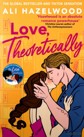 Love Theoretically: From the bestselling author of The Love Hypothesis - Ali Hazelwood [KSIĄŻKA]