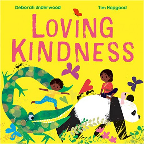 Loving Kindness - Deborah Underwood [KSIĄŻKA]
