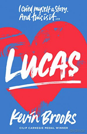 Lucas: a gripping romance story - the perfect read this summer! - Kevin Brooks [KSIĄŻKA]