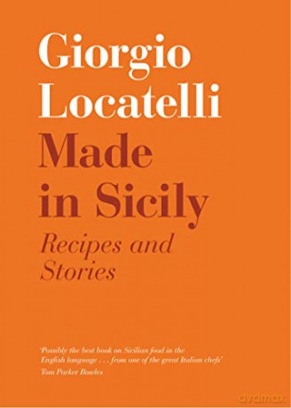Made in Sicily - Giorgio Locatelli [KSIĄŻKA]