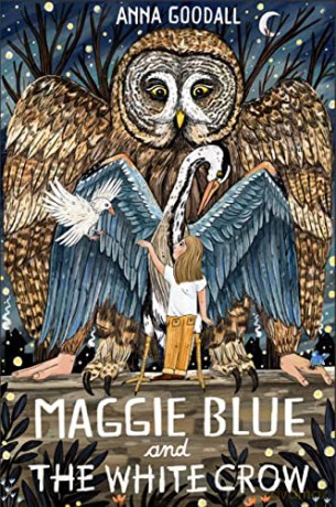 Maggie Blue and the White Crow - Anna Goodall [KSIĄŻKA]