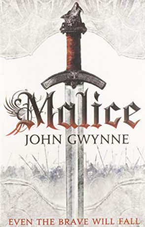 Malice: 1 - John Gwynne [KSIĄŻKA]