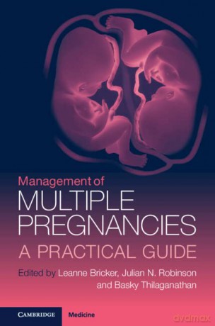 Management of Multiple Pregnancies: A Practical Guide - Leanne Bricker [KSIĄŻKA]
