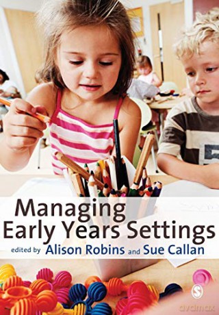 Managing Early Years Settings: Supporting And Leading Teams - Alison Robins [KSIĄŻKA]