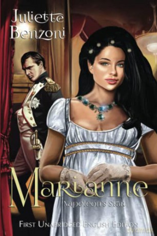 Marianne: Napoleon's Star: 1 - Juliette Benzoni [KSIĄŻKA]