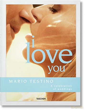 Mario Testino. I Love You - Mario Testino [KSIĄŻKA]