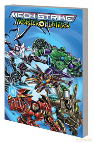 Mech Strike: Monster Hunters - Christos Gage [KSIĄŻKA]