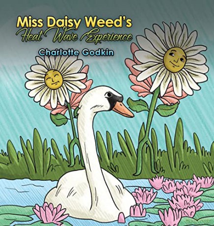 Miss Daisy Weed's Heat Wave Experience - Charlotte Godkin [KSIĄŻKA]