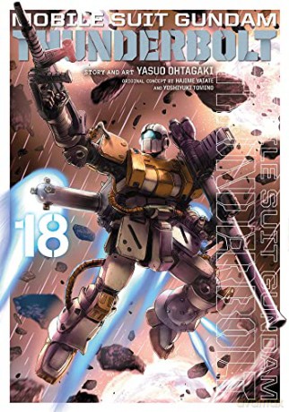 Mobile Suit Gundam Thunderbolt, Vol. 18: Volume 18 - Yasuo Ohtagaki [KSIĄŻKA]