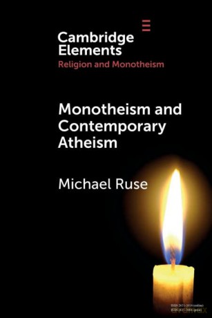 Monotheism and Contemporary Atheism - Ruse Michael [KSIĄŻKA]