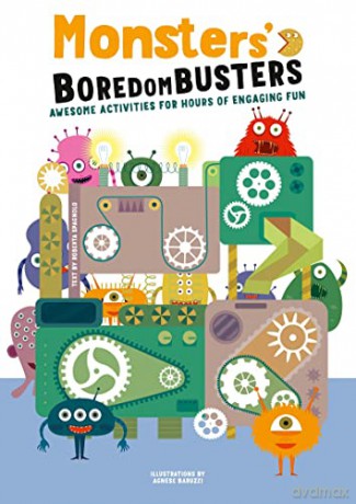 Monsters' Boredom Busters: Awesome Activities for Hours of Engaging Fun - Agnese Baruzzi [KSIĄŻKA]