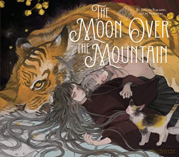 Moon Over the Mountain: Maiden's Bookshelf, The: 2 - Atsushi Nakajjima [KSIĄŻKA]