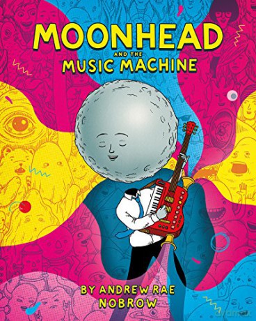 Moonhead And The Music Machine - Andrew Rae [KSIĄŻKA]